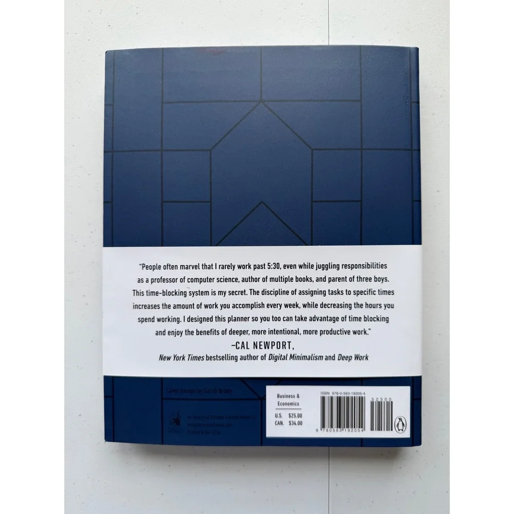 The Time-Block Planner: A Daily Method for Deep Work in a Distracted World, Newp